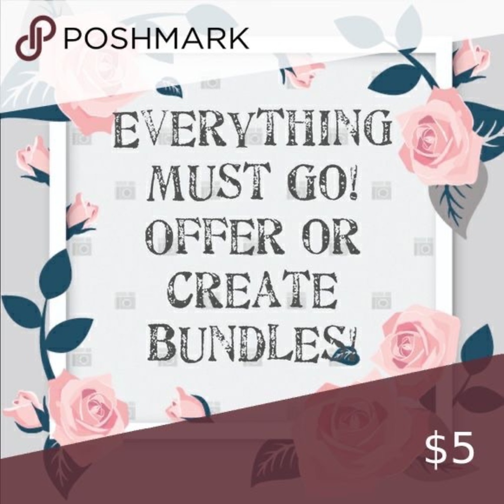 Everything must go!!! Send a price my way